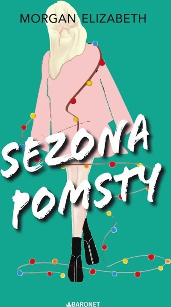 Livre Sezona pomsty Morgan Elizabeth roman comédie romantique spicy