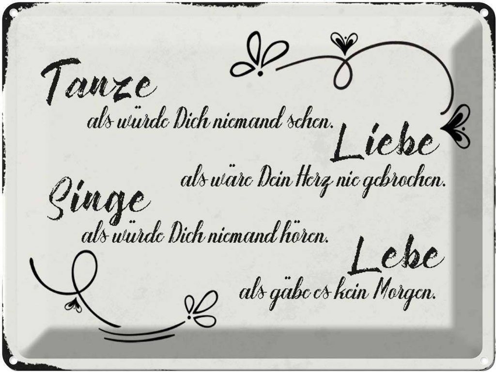 vianmo Blechschild 30x40 cm tanze liebe singe lebe als gäbe Spruch Zitat