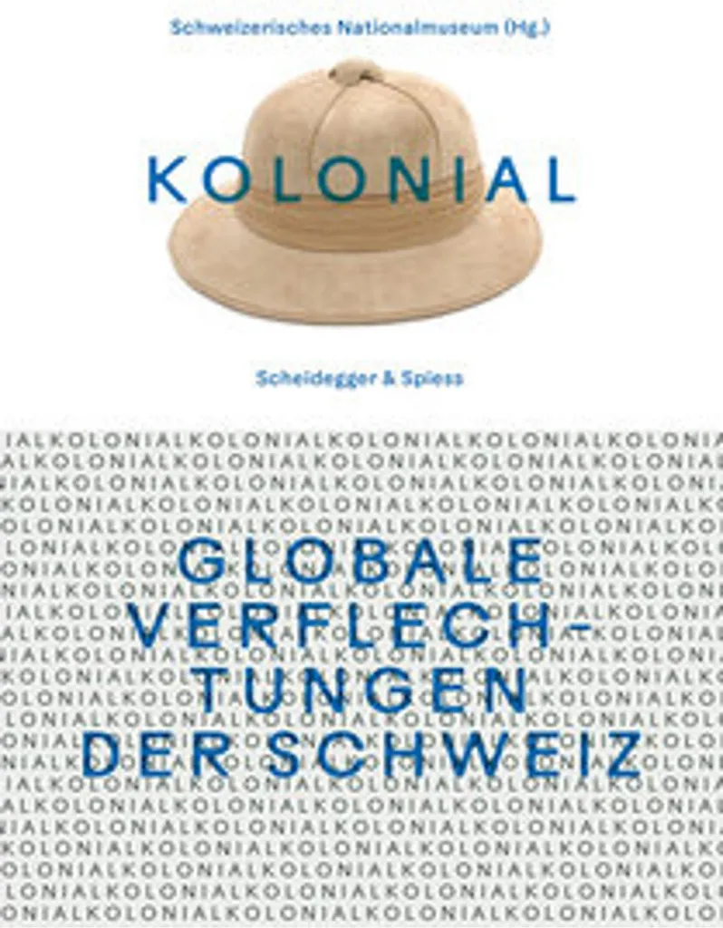 Kolonial : analyse des réseaux mondiaux de la Suisse au format broché