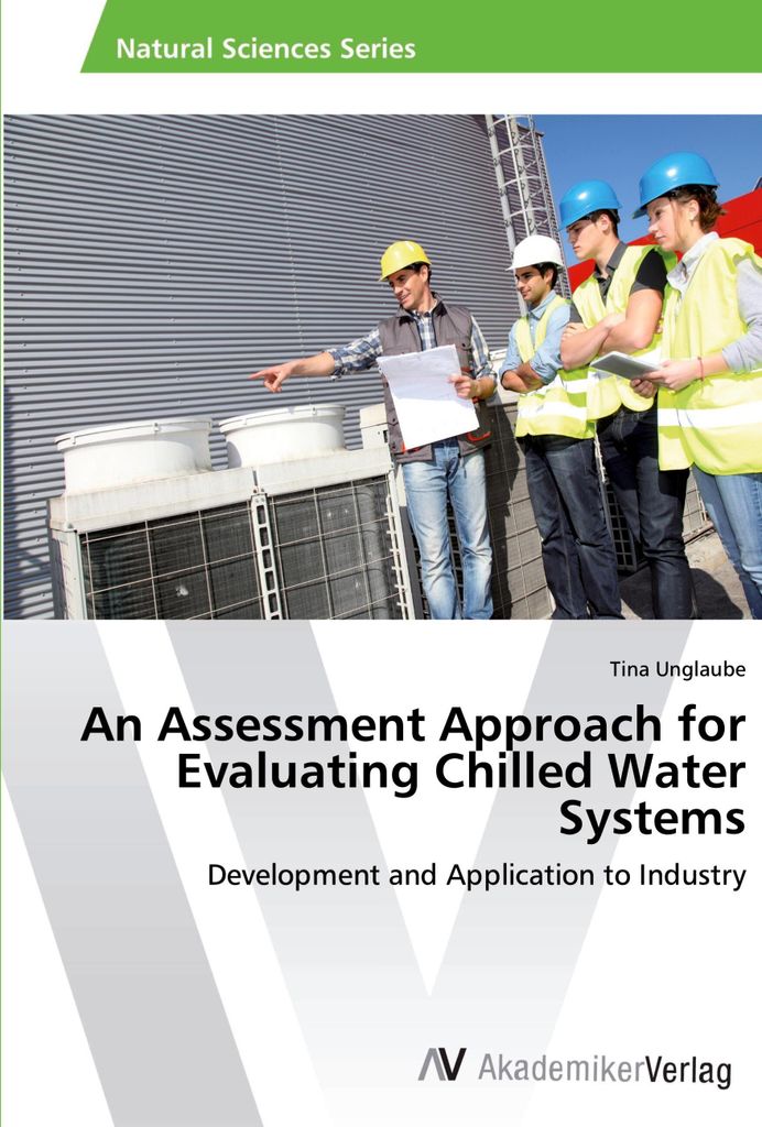 An Assessment Approach for Evaluating Chilled Water Systems