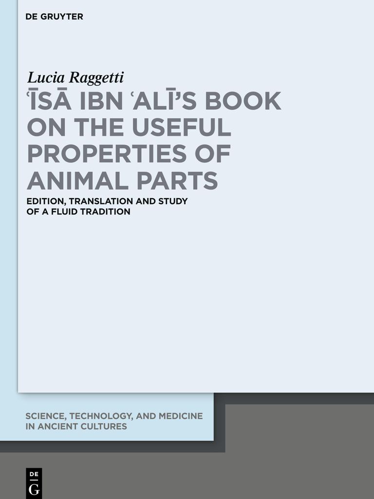 Isa ibn Ali's Book on the Useful Properties of Animal Parts