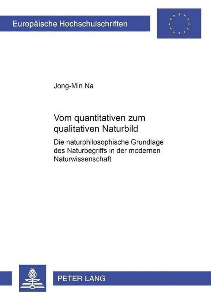 Vom quantitativen zum qualitativen Naturbild