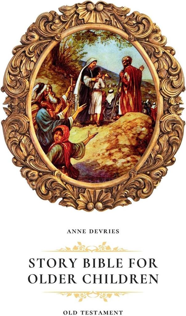 Story Bible for Older Children