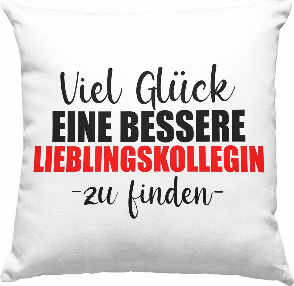 Trendation - Jobwechsel Deko-Kissen mit Füllung 40x40 Geschenk Kollegin Kollege Lustig Abschiedsgeschenk Sprüche - Viel Gluck Besseren Lieblingsk...
