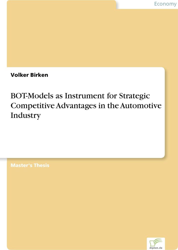 BOT-Modelle als Instrument für strategische Wettbewerbsvorteile in der Automobilbranche