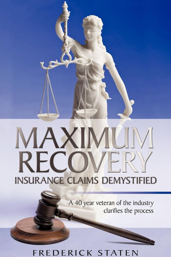 Maximum Recovery - Insurance Claims Demystified
