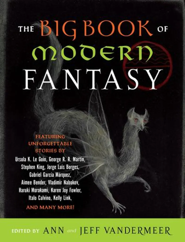 The Big Book of Modern Fantasy : Toute la Fantasy en un Seul Volume