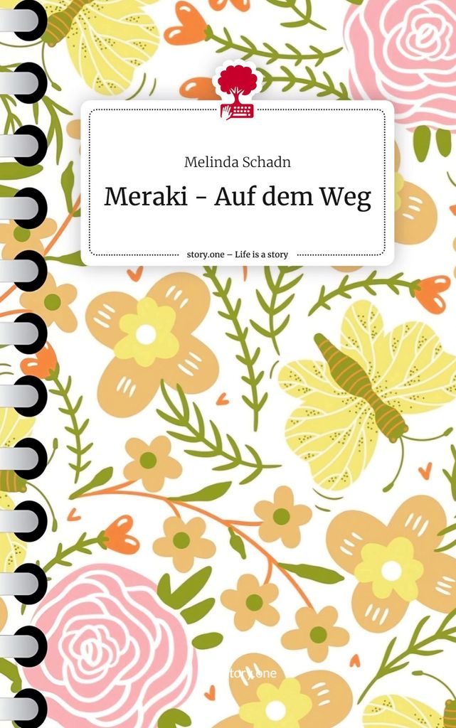 Meraki - Auf dem Weg. Life is a Story - story.one