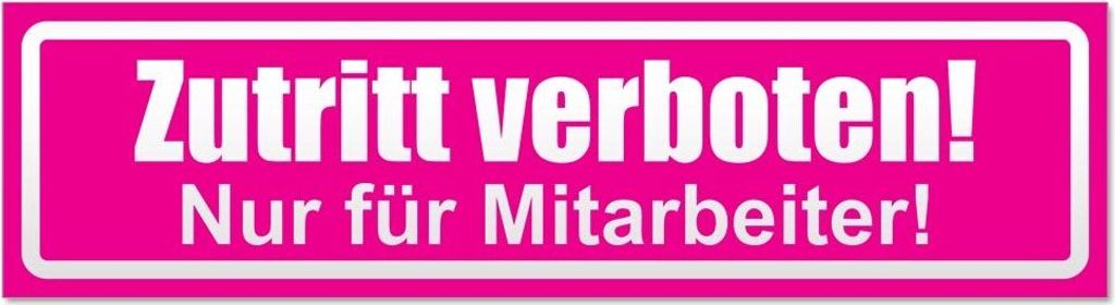 Kiwistar Zutritt verboten nur Mitarbeiter invertiert Magnetschild Schild magnetisch - 20cm Pink - Magnetfolie für Auto PKW Kfz