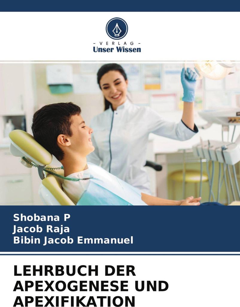 Lehrbuch Der Apexogenese Und Apexifikation