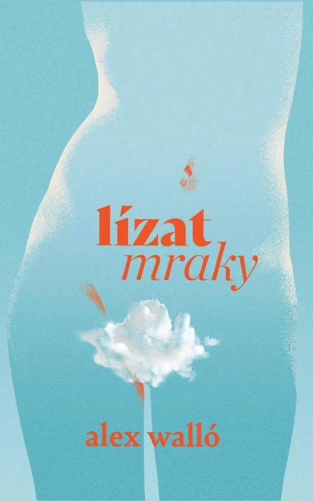Livre de 192 pages Lízat mraky : le roman captivant d'Alex Walló 2025