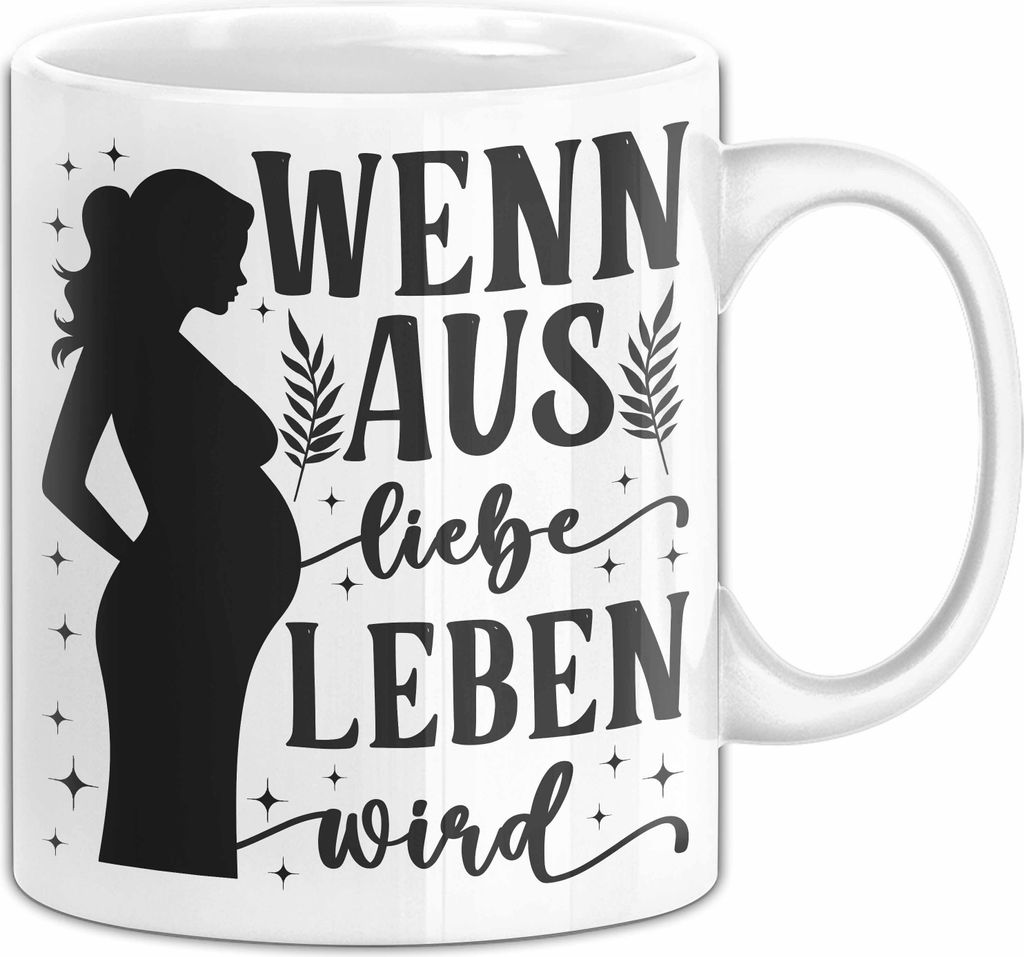 Schwangerschaft Tasse Geschenk Verkündung Geschenkidee Wenn Aus Liebe Leben Wird Kaffee-Becher (Weiß)