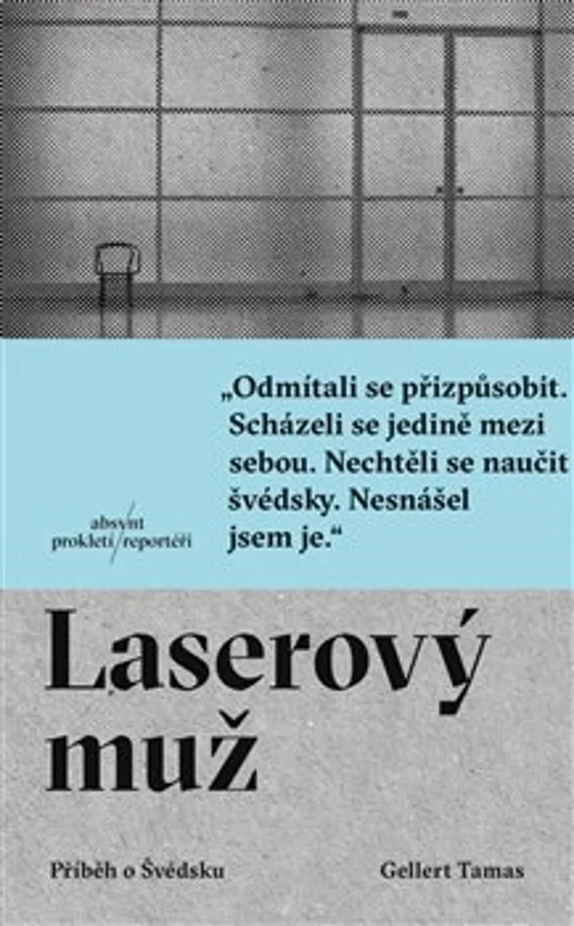 Laserový muž Gellert Tamas : Comprendre les secrets du polar nordique