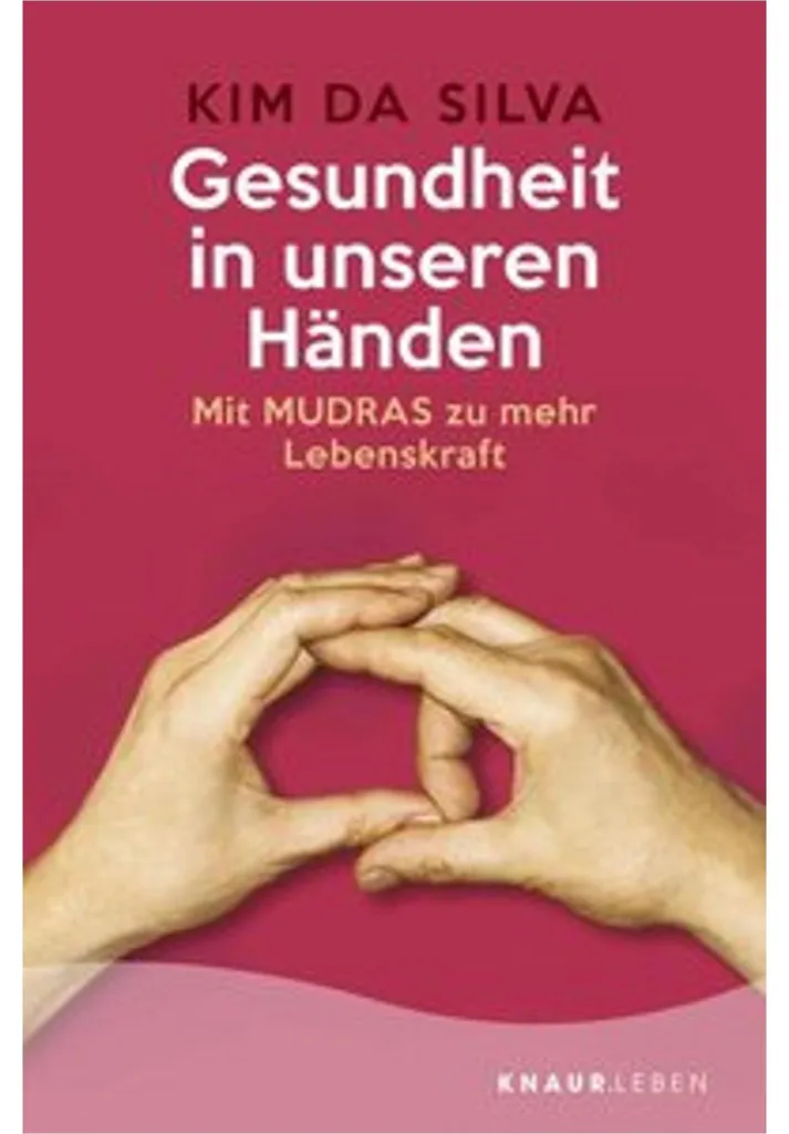 Gesundheit in unseren Händen : Guide de Santé par les Mains, Format A5