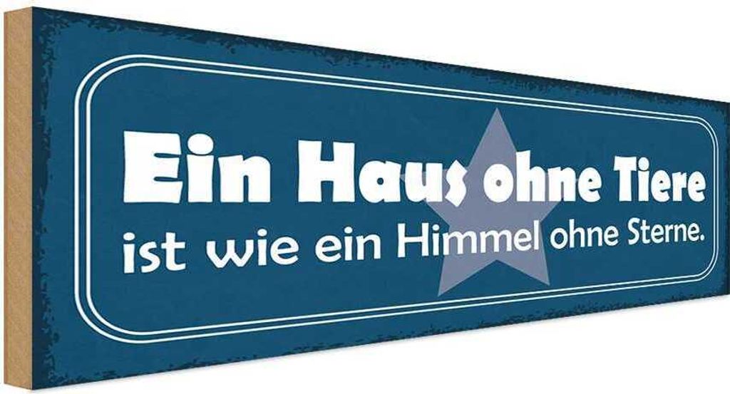 vianmo Holzschild 10x27 cm Haus ohne Tiere wie Himmel Spruch Zitat