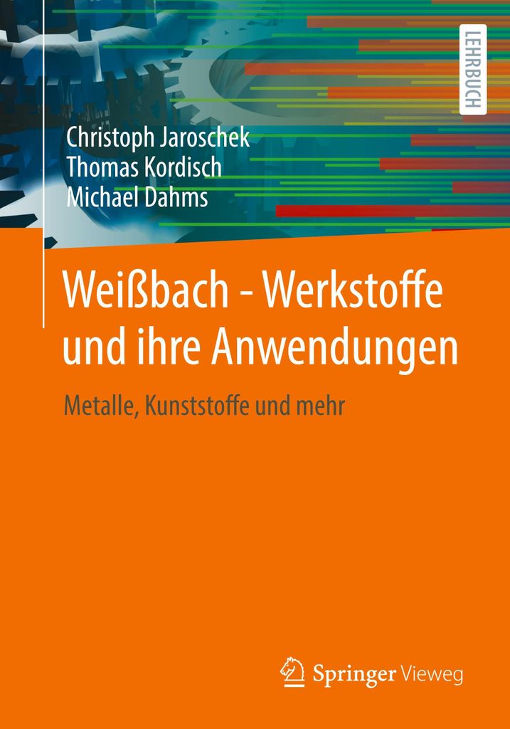Weißbach - Werkstoffe und ihre Anwendungen