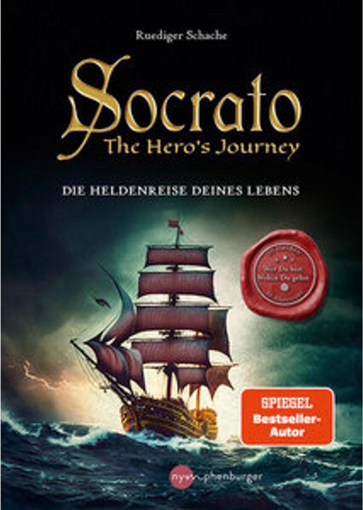 Socrato - The Hero ́s Journey: Die Heldenreise Deines Lebens - Wer Du bist und wohin Du gehst - 10 Helden, 10 Abenteuer