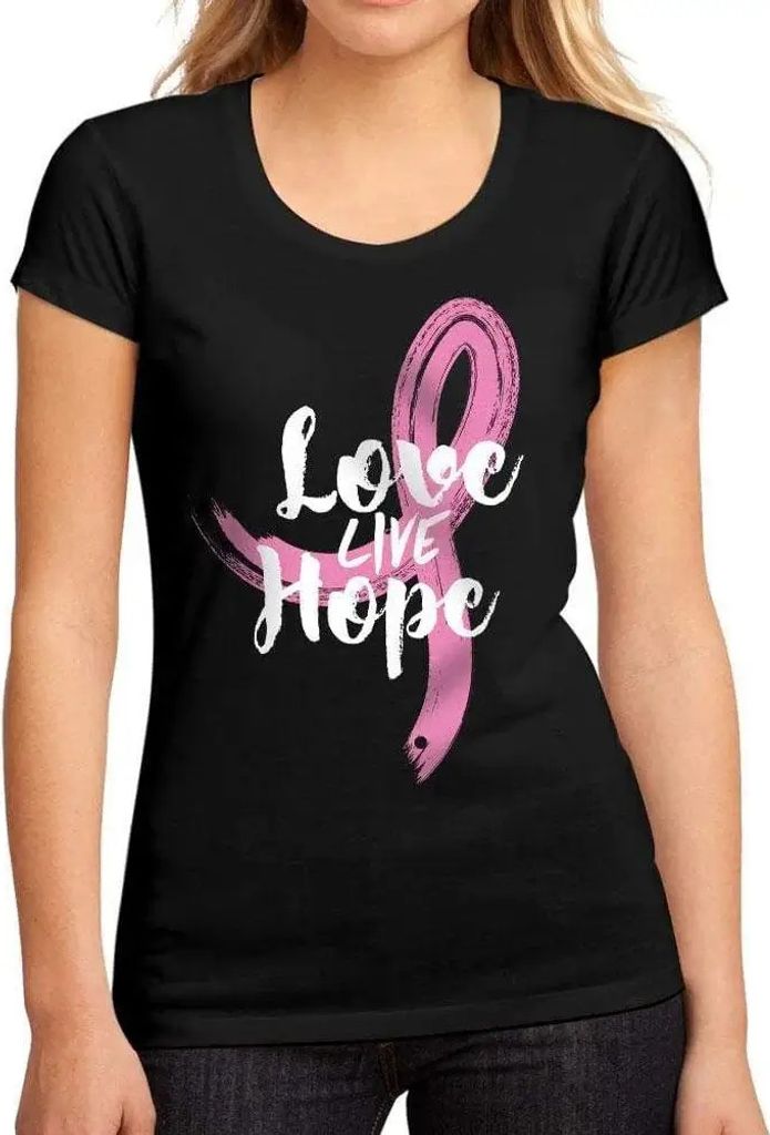Damen Grafik T-Shirt Krebs bekämpfen, Liebe leben, Hoffnung – Fight Cancer Love Live Hope – Öko-Verantwortlich Vintage Jahrgang Kurzarm Lusti...