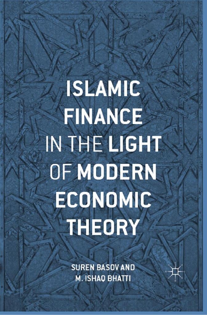 Islamic Finance in the Light of Modern Economic Theory