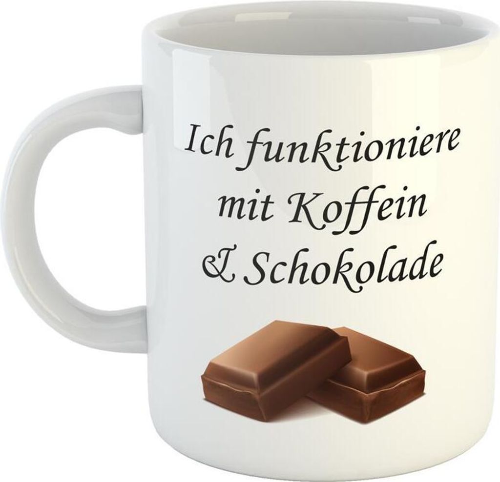 Huuraa Kaffeetasse Ich funktioniere Koffein und Schokolade Geschenk Tasse Weiß 330ml Ich funktioniere Koffein und Schokolade Präsent