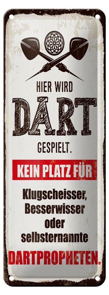 Bechschild Hier wird Dart gespielt kein Platz Für Dekoration, 27 x 10 cm, Blechschilder Spruch Sport Hobby