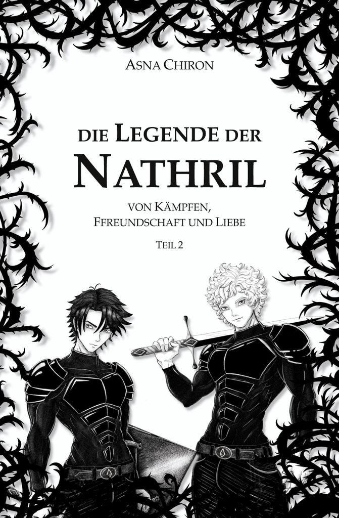 Die Legende der Nathril – Band 2: Epischer Fantasy-Roman