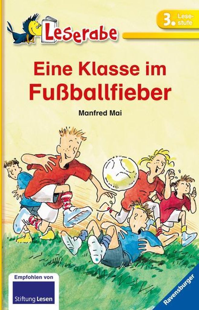 Eine Klasse im Fußballfieber - Leserabe 3. Klasse - Erstlesebuch für Kinder ab 8 Jahren