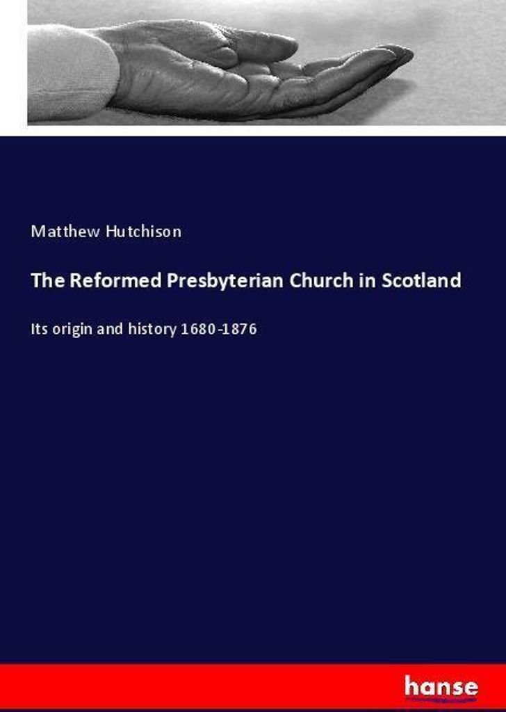 The Reformed Presbyterian Church in Scotland