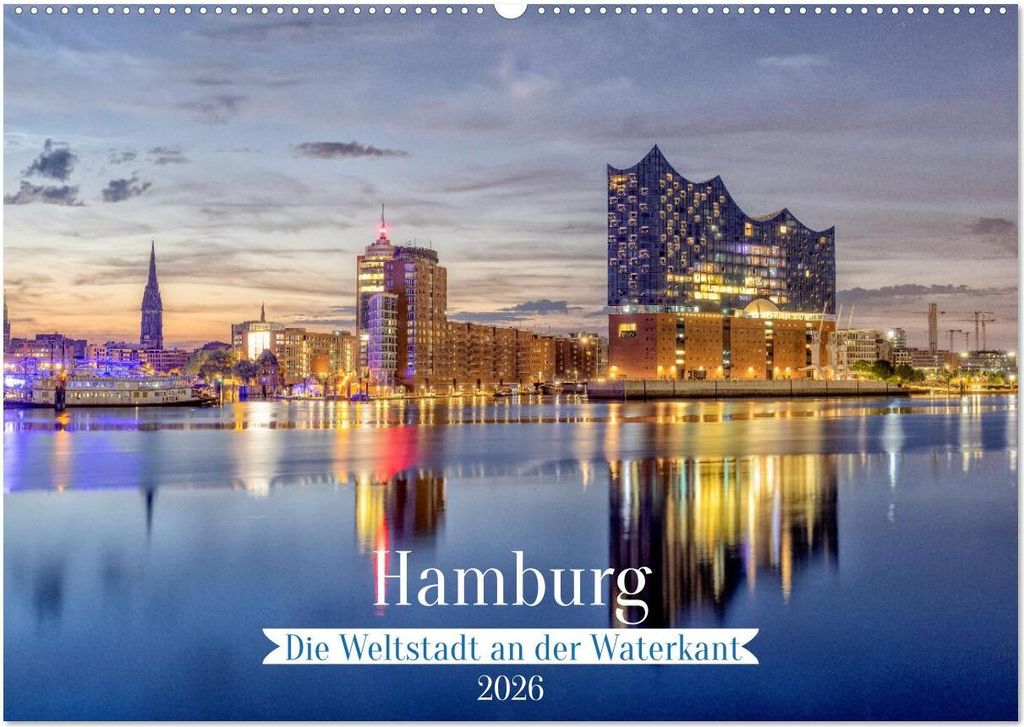 Hamburg - Die Weltstadt an der Waterkant (Wandkalender 2026 DIN A2 quer), CALVENDO Monatskalender