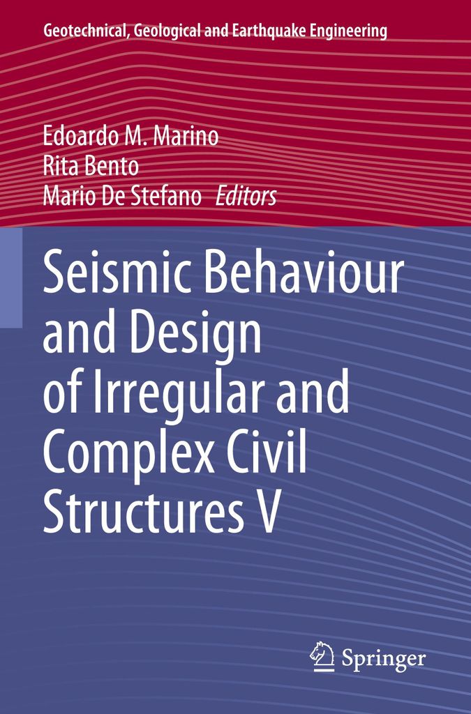 Seismic Behaviour and Design of Irregular and Complex Civil Structures V
