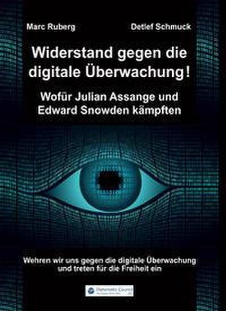 Widerstand gegen die digitale Überwachung