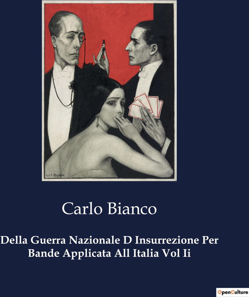 Della Guerra Nazionale D Insurrezione Per Bande Applicata All Italia Vol Ii