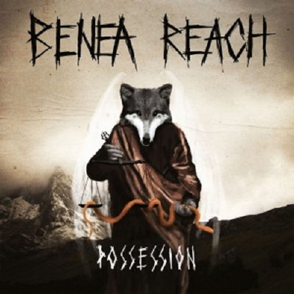 Benea Reach-Possession