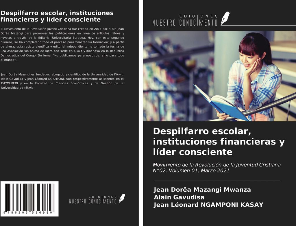 Despilfarro escolar, instituciones financieras y líder consciente