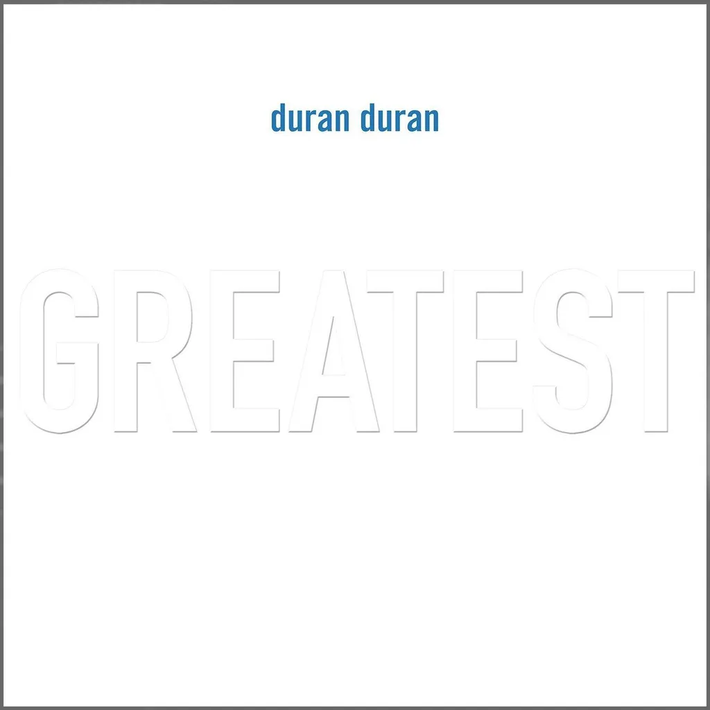 Duran Duran Greatest Réédition CD : Retrouvez enfin tous leurs succès