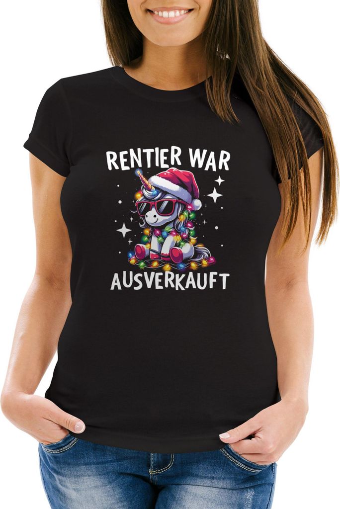 Weihnachtsshirt Damen Einhorn Spruch T-Shirt Weihnachten Rentier war t Lustig Weihnachtsoutfit Frauen Moonworks