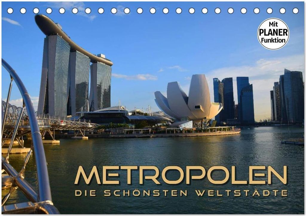 METROPOLEN - die schönsten Weltstädte (Tischkalender 2026 DIN A5 quer), CALVENDO Monatskalender
