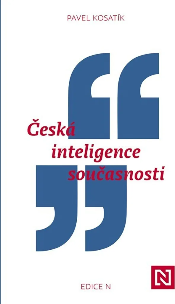 Comprendre l'Élite Tchèque avec Česká inteligence de Pavel Kosatík