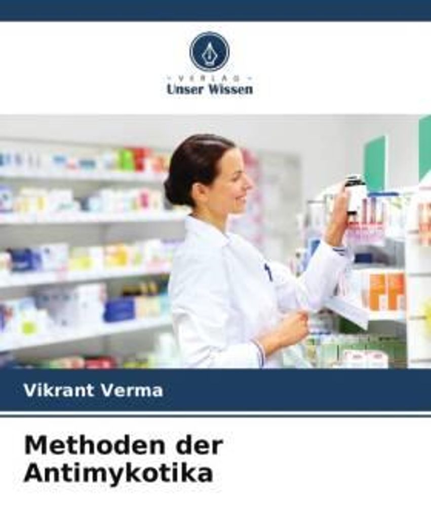 Methoden der Antimykotika