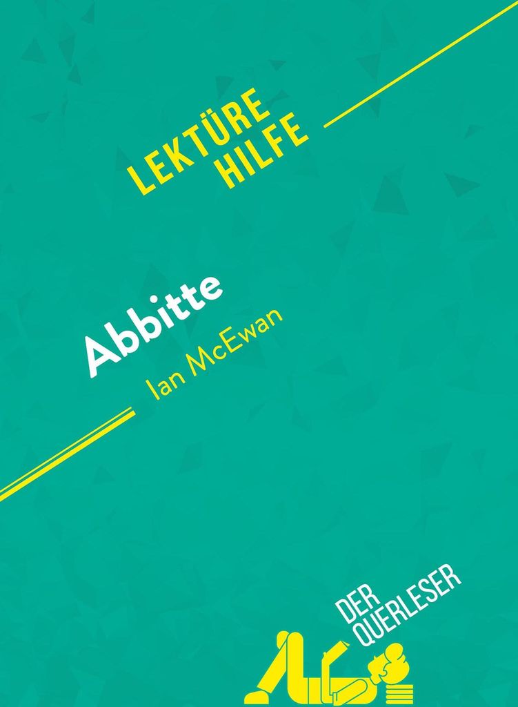Abbitte von Ian McEwan (Lektürehilfe)
