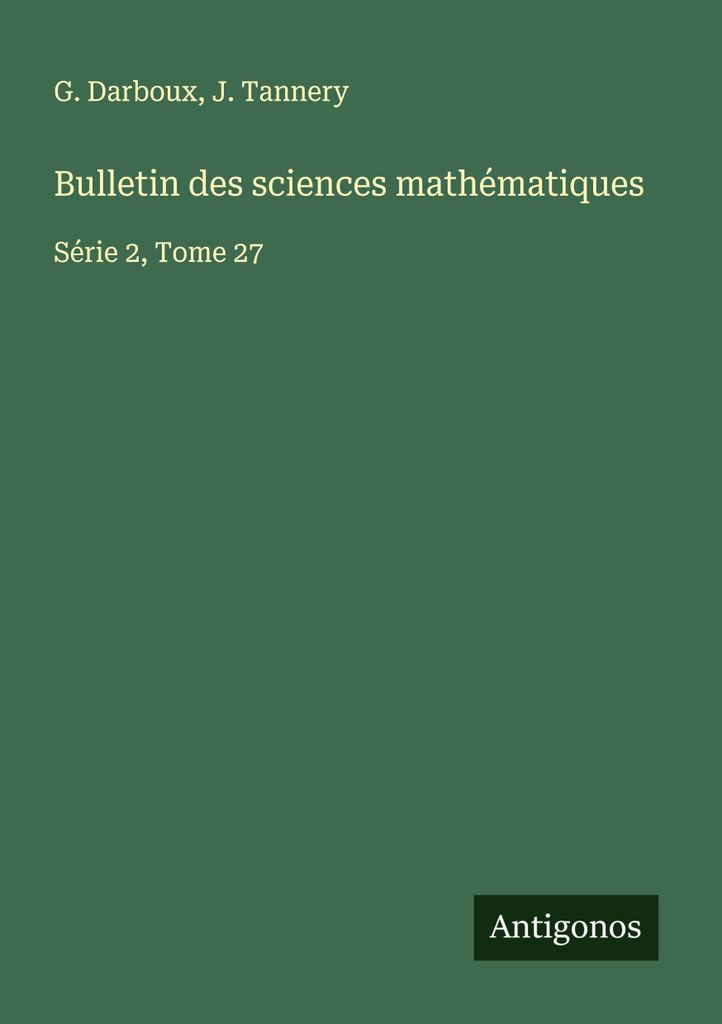 Bulletin der mathematischen Wissenschaften