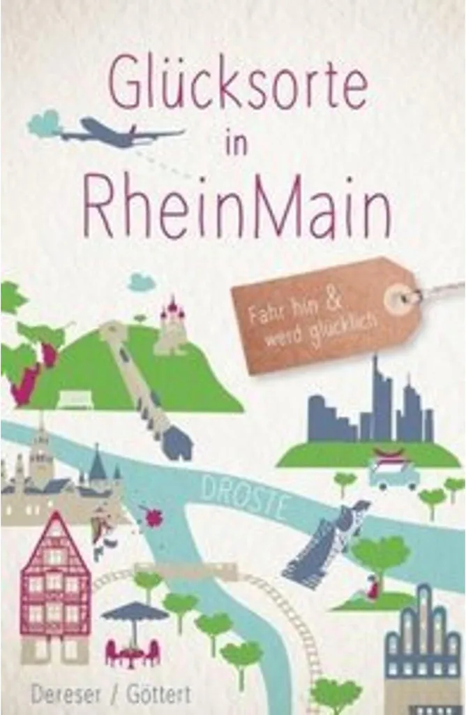 Livre de voyage Glücksorte in RheinMain pour explorer la région Hesse