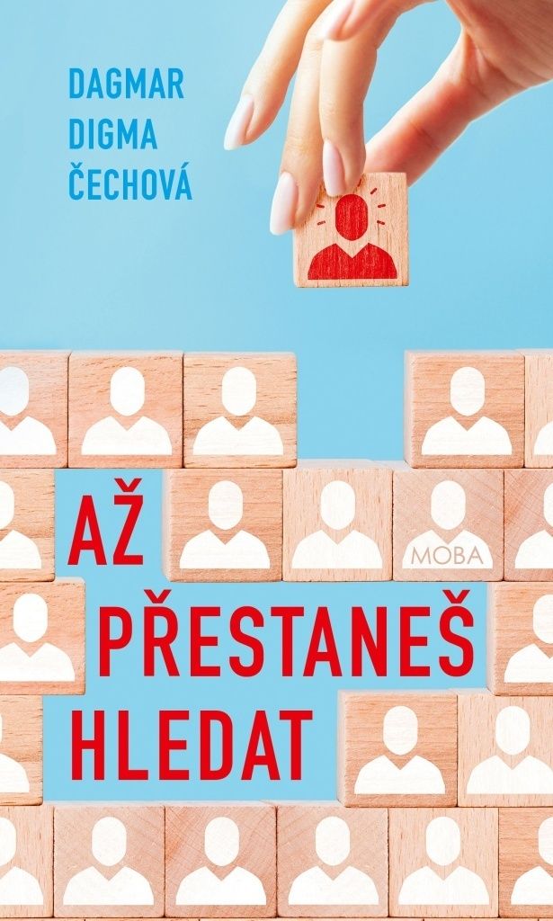 Až přestaneš hledat | Dagmar Digma Čechová