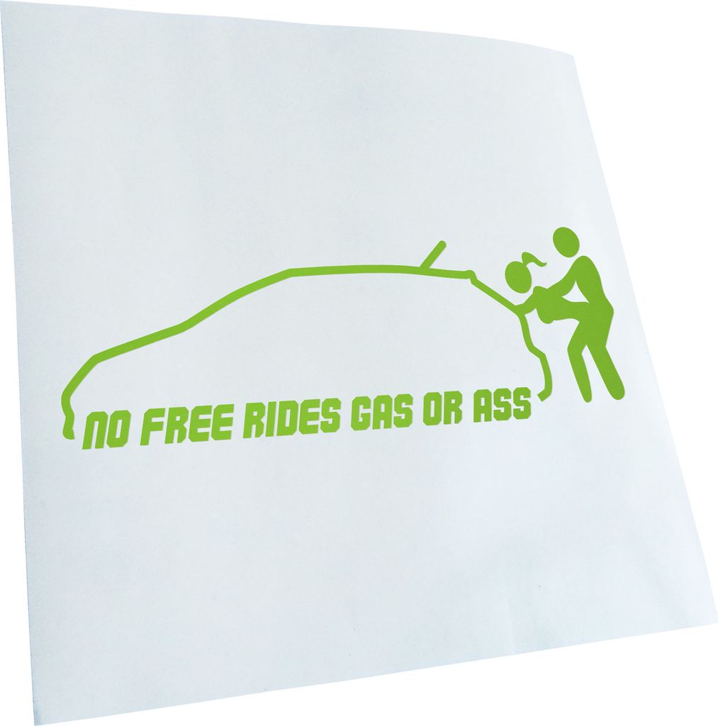Kiwistar - Autoaufkleber - lindgrün - 30 x 10 cm - No Free Rides - Gas or Ass - Heckscheibenaufkleber - Aufkleber für Auto Kfz Fahrrad, LKW, Truc...