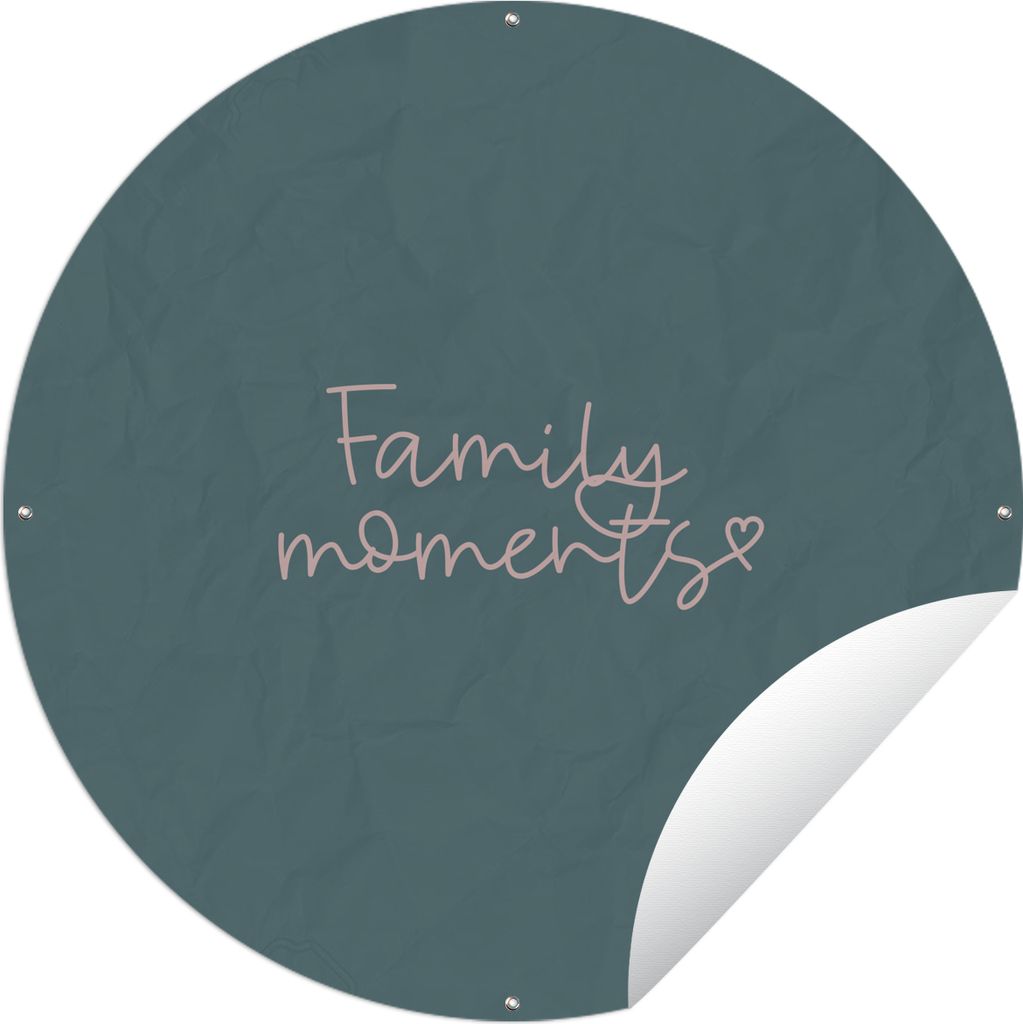 MuchoWow Gartenposter Outdoor-Poster Rund Familienmomente - Sprichwörter - Zitate - Familie Ø 120 cm Gartendeko Rundes Poster draußen
