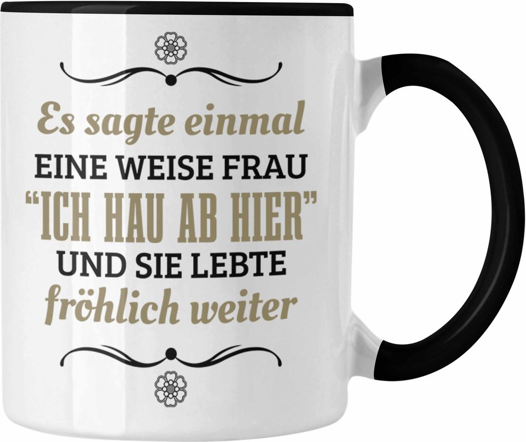 Trendation - Jobwechsel Tasse Geschenk Kollegin Kollege Lustig Abschiedsgeschenk Sprüche - Ich Hau Ab Hier (Schwarz)