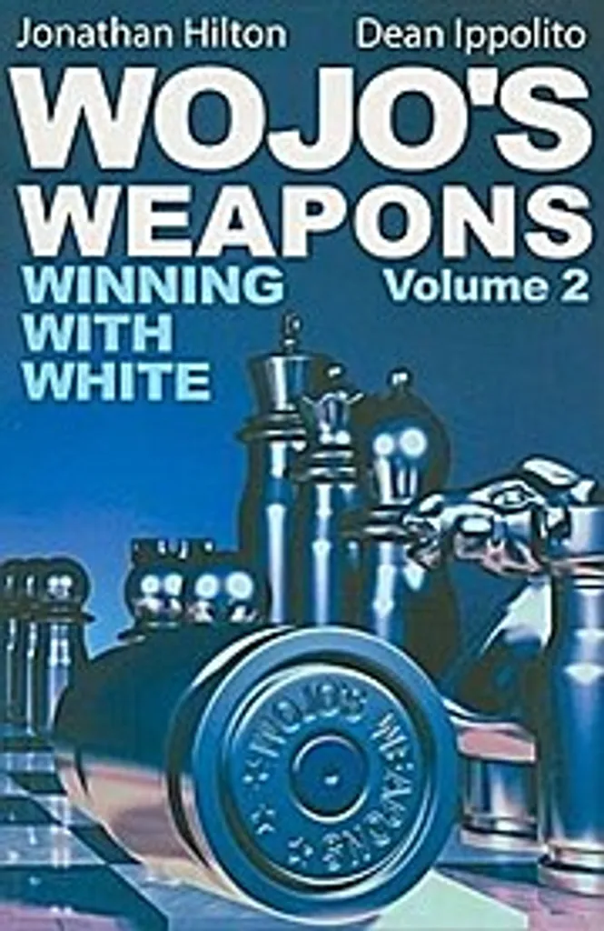 Livre Échecs Wojo's Weapons Vol 2 - Guide Complet Ouverture aux Blancs