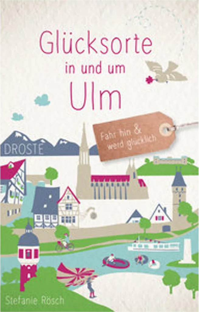 Où aller à Ulm ? Découvrez les Lieux Cachés avec Glücksorte in und um Ulm