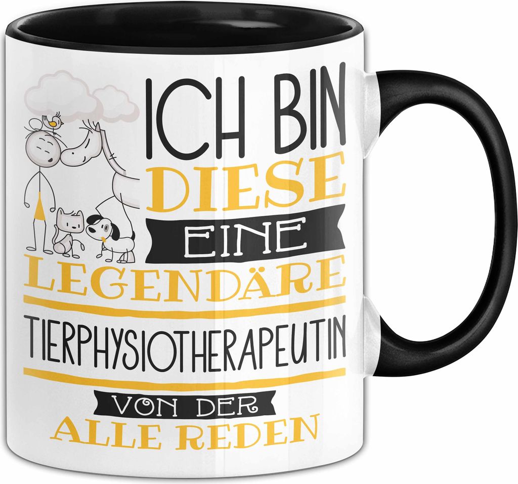 Tierphysiotherapeutin Tasse Geschenk Ich Bin Diese Eine Legendäre Tierphysiotherapeutin Von Der Alle Reden Geschenkidee Geburtstag Weihnachten (Sc...
