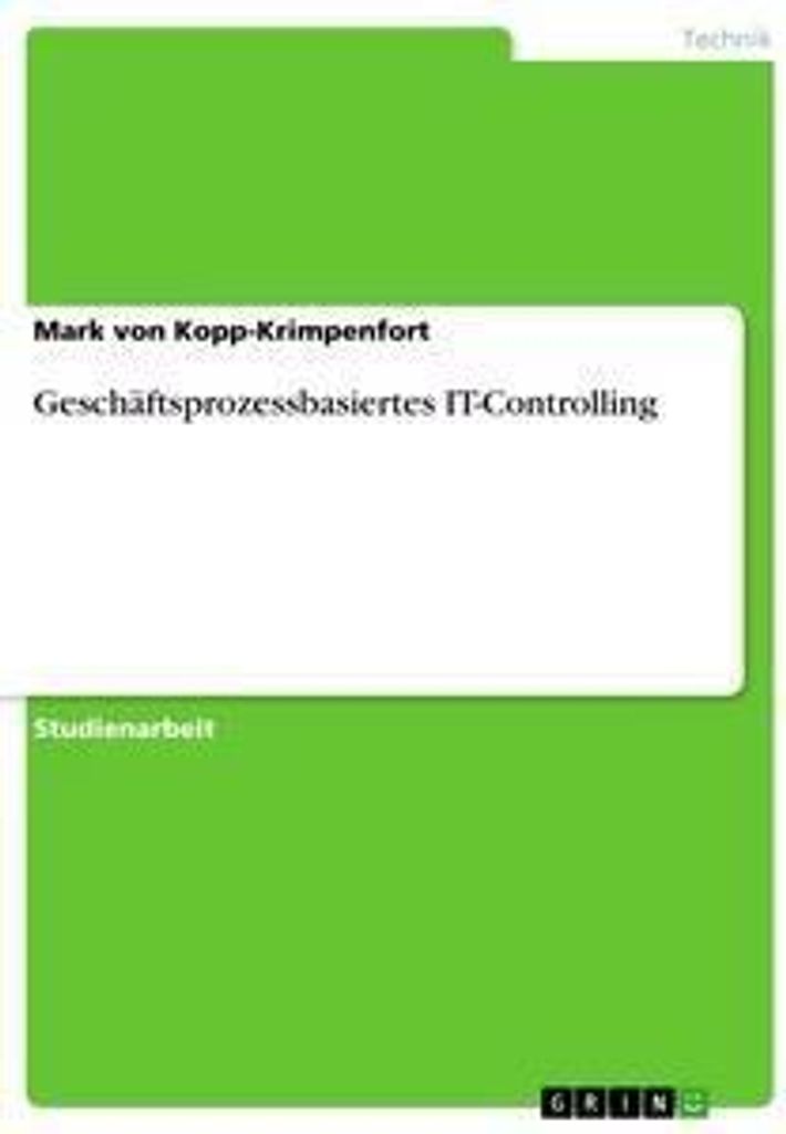 Geschäftsprozessbasiertes IT-Controlling